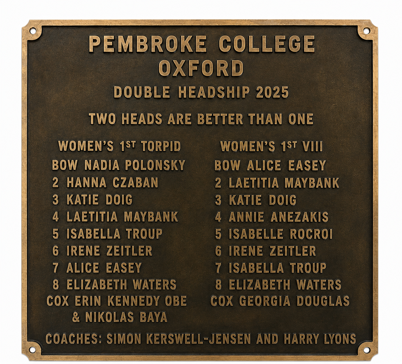 A rectangular bronze commemorative plaque with raised gold lettering for Pembroke College Oxford Double Headship 2025, listing player and coach names in two columns, photographed against a plain white background.