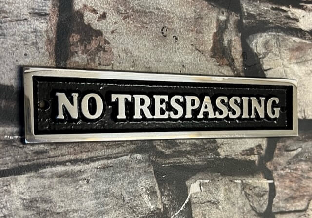 No Trespassing Wall Sign