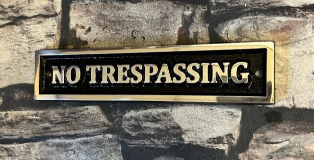 No Trespassing Gate Sign