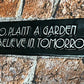 Garden Signs with quote