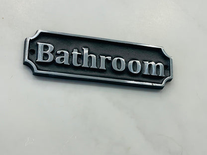 Novelty signs for bathrooms